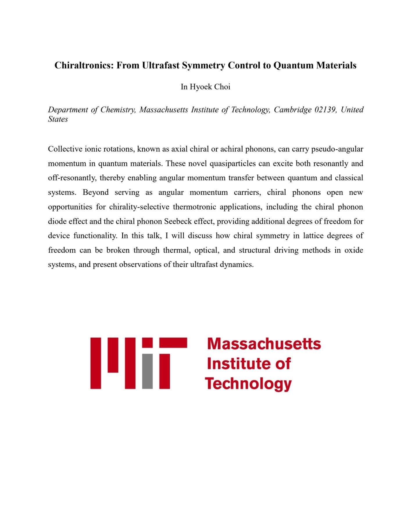 Two invited seminars: Dr. In Hyoek Choi (MIT) and Dr. Seung Gyo Jeong (U Minnesota)